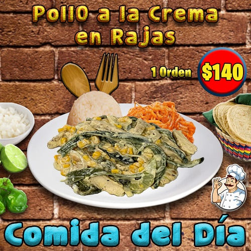 Pollo Crema Rajas 140